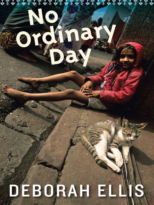 Title details for No Ordinary Day by Deborah Ellis - Wait list
